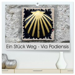 Ein Stück Weg - Via Podiensis (hochwertiger Premium Wandkalender 2025 DIN A2 quer), Kunstdruck in Hochglanz