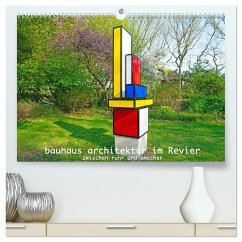 Bauhaus-Architektur im Ruhrgebiet (hochwertiger Premium Wandkalender 2025 DIN A2 quer), Kunstdruck in Hochglanz