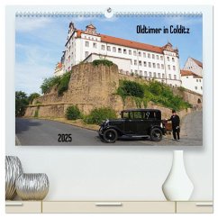 Oldtimer in Colditz (hochwertiger Premium Wandkalender 2025 DIN A2 quer), Kunstdruck in Hochglanz
