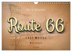 Route 66 - 2451 Meilen Nostalgie (Wandkalender 2025 DIN A4 quer), CALVENDO Monatskalender - Calvendo;Roder, Peter