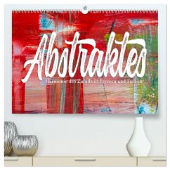 Abstraktes - Harmonie des Zufalls in Formen und Farben (hochwertiger Premium Wandkalender 2025 DIN A2 quer), Kunstdruck in Hochglanz