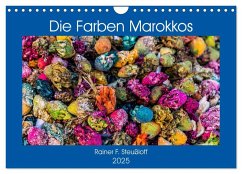 Die Farben Marokkos (Wandkalender 2025 DIN A4 quer), CALVENDO Monatskalender