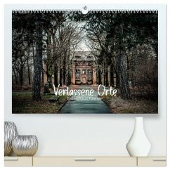 Verlassene Orte - Ein Lost Places Kalender (hochwertiger Premium Wandkalender 2025 DIN A2 quer), Kunstdruck in Hochglanz