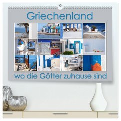 Griechenland - wo die Götter zuhause sind (hochwertiger Premium Wandkalender 2025 DIN A2 quer), Kunstdruck in Hochglanz - Calvendo;Watzinger, Max