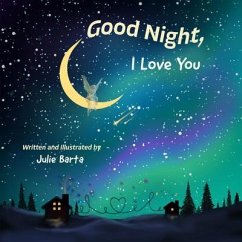 Good Night, I Love You (eBook, ePUB) - Barta, Julie