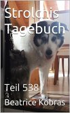 Strolchis Tagebuch - Teil 538 (eBook, ePUB)