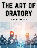 The Art of Oratory