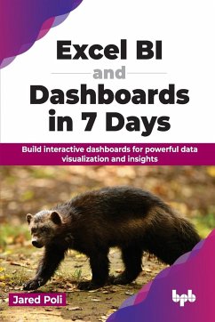 Excel BI and Dashboards in 7 Days - Poli, Jared