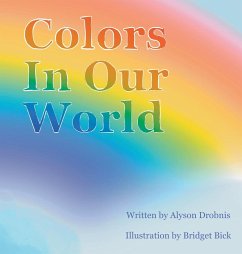 Colors In Our World - Drobnis, Alyson