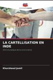 LA CARTELLISATION EN INDE