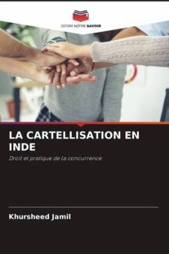 LA CARTELLISATION EN INDE - Jamil, Khursheed