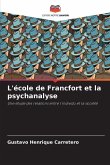 L'école de Francfort et la psychanalyse