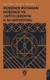 Düsünce Rüyadan Düsünce ve Anti Parzenin II. Manifestosu