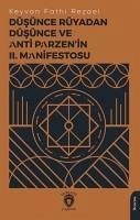 Düsünce Rüyadan Düsünce ve Anti Parzenin II. Manifestosu - Fathi Rezaei, Keyvan