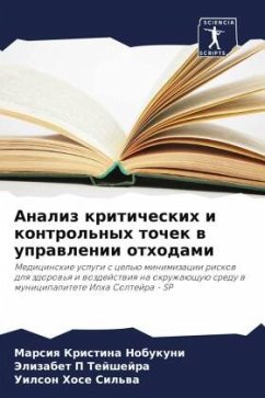 Analiz kriticheskih i kontrol'nyh tochek w uprawlenii othodami - Nobukuni, Marsiq Kristina;Tejshejra, Jelizabet P;Sil'wa, Uilson Hose