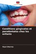 Conditions gingivales et parodontales... - Bild 1