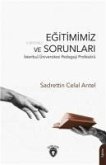 Egitimimiz ve Sorunlari