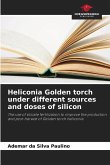 Heliconia Golden torch under different sources and doses of silicon