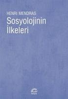 Sosyolojinin Ilkeleri - Mendras, Henri