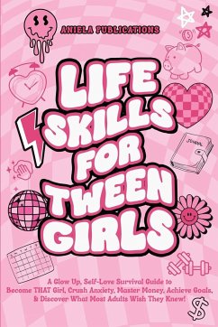 Life Skills For Tween Girls - Publications, Aniela