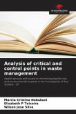 Analysis of critical and control points in waste management