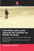 Conceitos para uma solução do conflito no Médio Oriente