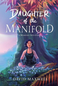 Daughter of the Manifold - Maxwell, David