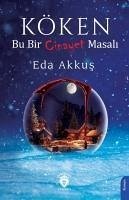 Köken;Bu Bir Cinayet Masali - Akkus, Eda