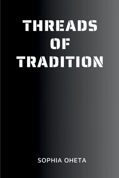 Threads of Tradition - Sophia, Oheta