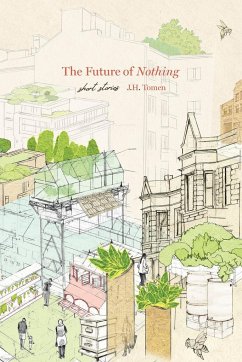 The Future of Nothing - Tomen, J. H.