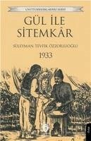 Gül ile Sitemkar 1933 - Tevfik Özzorluoglu, Süleyman