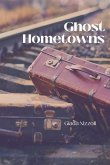 Ghost Hometowns (eBook, ePUB) Ghost Hometowns (eBook, ePUB)