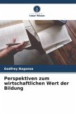 Perspektiven zum wirtschaftlichen Wert der Bildung