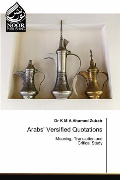Arabs' Versified Quotations - Zubair, Dr K M A Ahamed
