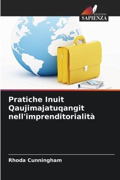 Pratiche Inuit Qaujimajatuqangit nell'imprenditorialità - Cunningham, Rhoda