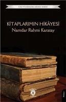 Kitaplarimin Hikayesi - Rahmi Karatay, Namdar