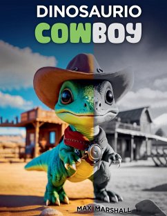 Dinosaurio Cowboy - Marshall, Max