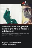 Associazione tra gruppi sanguigni ABO e Rhesus e infezioni
