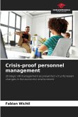 Crisis-proof personnel management