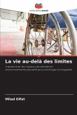 La vie au-delà des limites