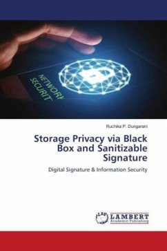Storage Privacy via Black Box and Sanitizable Signature - Dungarani, Ruchika P.