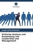 Kritische Analyse und Anwendung von Leadership und Management