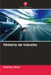 História do trânsito - Bild 1