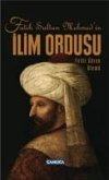 Fatih Sultan Mehmedin Ilim Ordusu