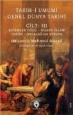 Tarih-i Umumi - Genel Dünya TarihiCilt III Kavimler Göcü - Bizans Islam Tarihi - Ortacagda Avrupa