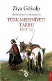 Islamiyetten Evvel Türk Medeniyeti Türk Medeniyeti Tarihi Cilt 1-2
