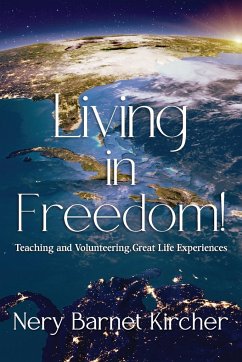 Living in Freedom! - Barnet Kircher, Nery