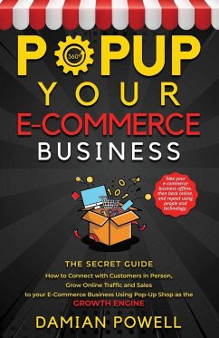 Popup Your E-commerce Business - Entrepreneur 10 Secret Guides to Success Online & Offline - Powell, Damian