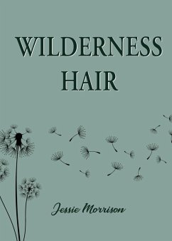 Wilderness Hair - Morrison, Jessie