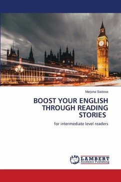 BOOST YOUR ENGLISH THROUGH READING STORIES - Saidova, Marjona